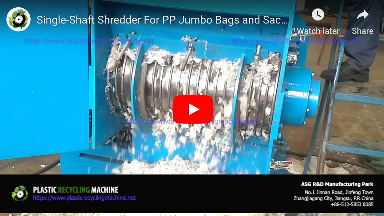 Single-Shaft Shredder For Plastic PP Jumbo Bags