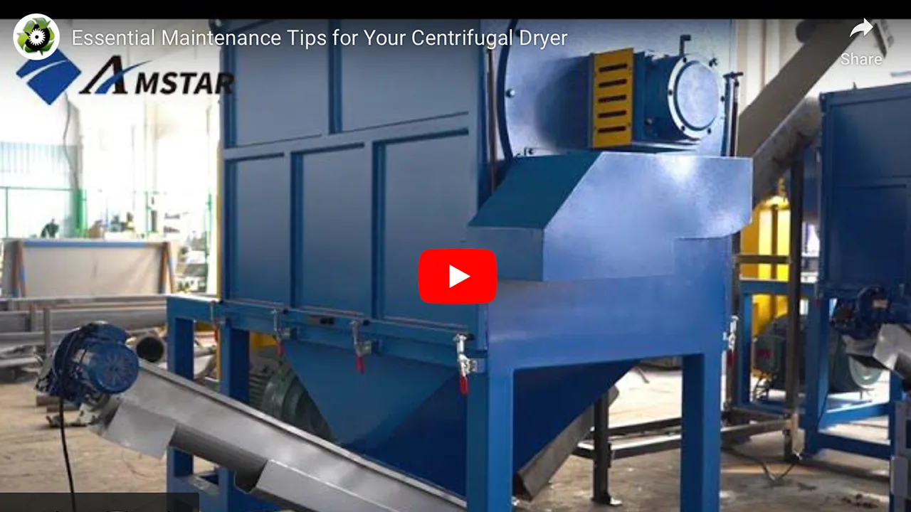 Essential Maintenance Tips for Centrifugal Dryers in Recycling Plants