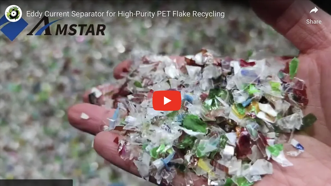 Eddy Current Separator for High-Purity, Plastic PET Flake Recycling