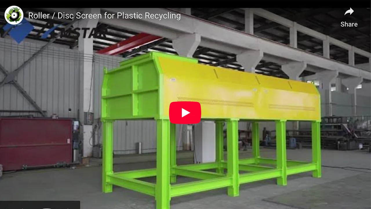 Roller / Disc Screen for Plastic Recycling